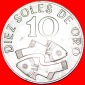 √ FRANKREICH: PERU ★ 10 SOLES DE ORO 1969 FISCHE UND EULE!
