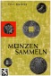 Kroha - Münzen sammeln - Ein Handbuch für Sammler und Liebha...