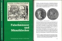 Dr. Heinz Voigtlaender; Falschmünzen und Münzfälscher; Verl...