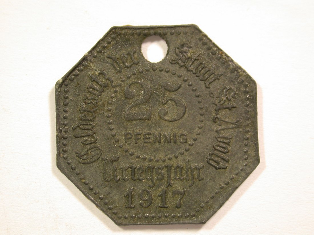  14008 Notgeld St. Avold Lothringen (Frankreich) 25 Pfennig 1917 in vz/vz-st  Orginalbilder   
