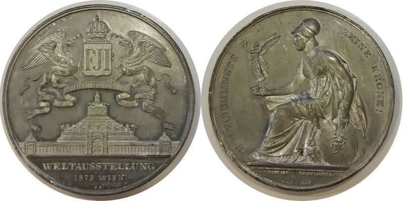  ÖSterreich Medaille Weltausstellung 1873 Wien  FM-Frankfurt  Gewicht: 56,39 g Zinn   