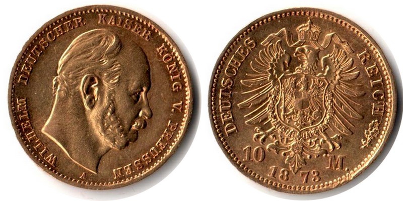 Preussen, Königreich MM-Frankfurt Feingewicht: 3,58g Gold 10 Mark 1873 A sehr schön