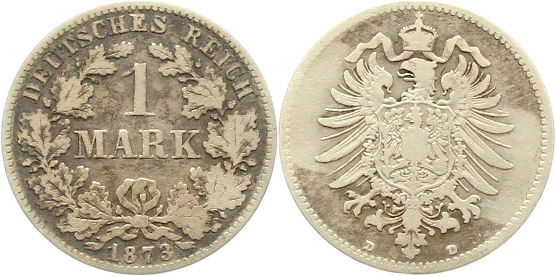  9140 Kaiserreich  1 Mark  1873 D   