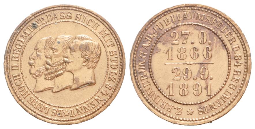  Bronzemedaille, Jubiläum 84. Regiment, 1891; 9,72 g; Ø 28,7 mm   