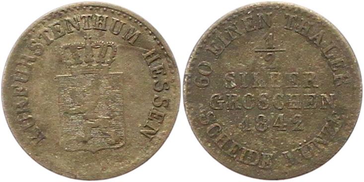  9776 Hessen Kassel 1/2 Silbergroschen 1842   
