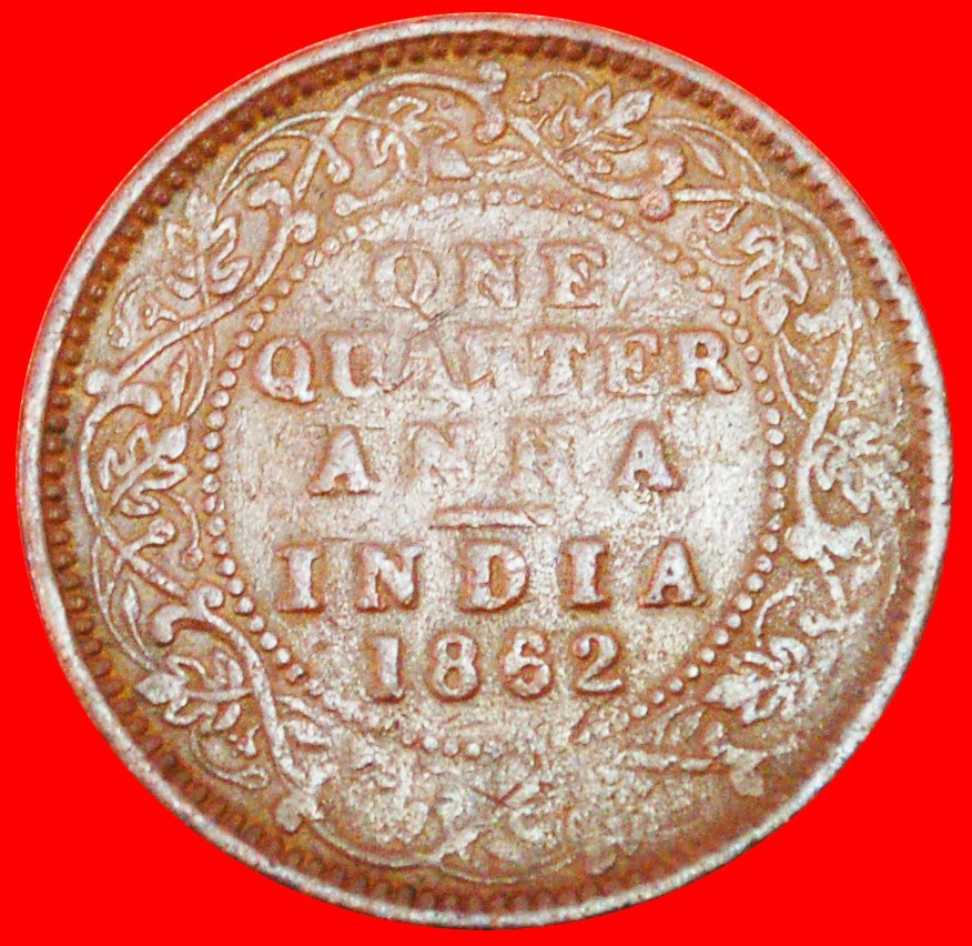  # KÖNIGIN (1862-1894): INDIEN ★ 1/4 ANNA 1862! OHNE VORBEHALT!   
