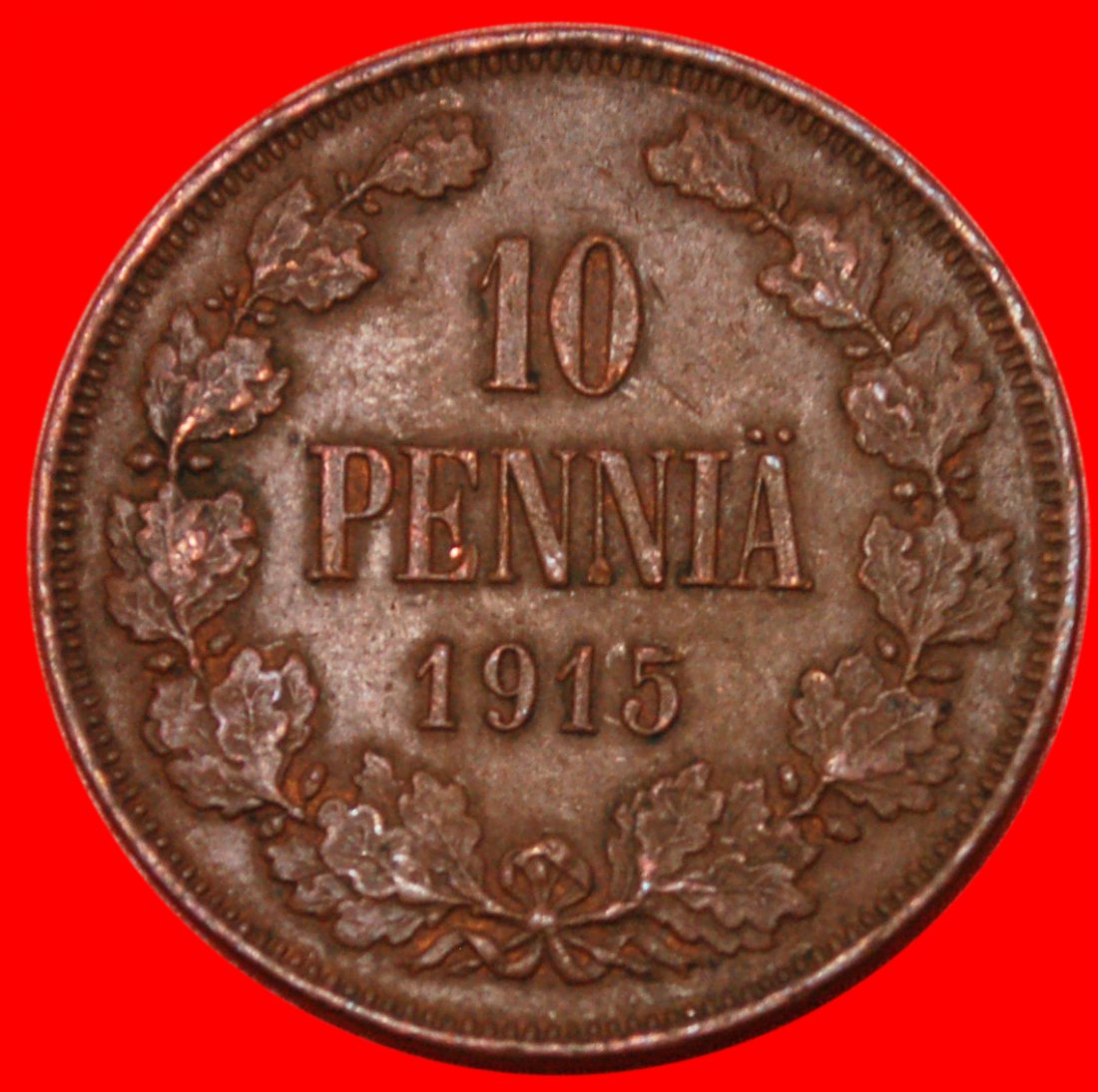  * NICOLAS II (1894-1917): FINLAND (russia, the USSR in future) ★10 PENCE 1915★LOW START ★ NO RESERVE   