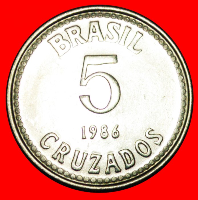  + SÜDKREUZ (1986-1988): BRASILIEN ★ 5 CRUZADOS 1986 VZGL STEMPELGLANZ! OHNE VORBEHALT!   