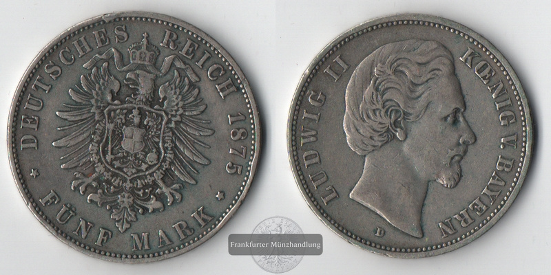  Bayern, Kaiserreich  5 Mark  1875 D  Ludwig II. 1864-1886   FM-Frankfurt Feinsilber: 25g   