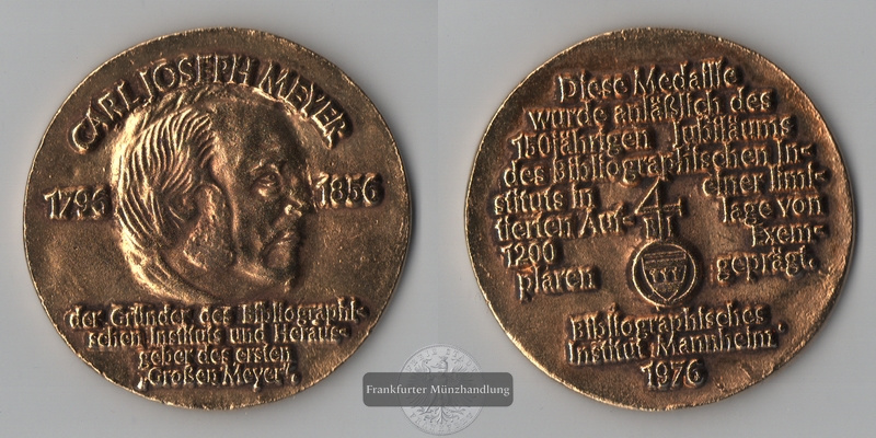  Deutschland,  Medaille 150 Jahre Bibliographisches Institut Mannheim 1976  FM-Frankfurt   