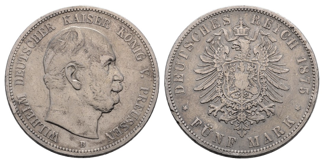  Linnartz KAISERREICH Preussen Wilhelm I. 5 Mark 1875 B, kl. Rdf, ss-   