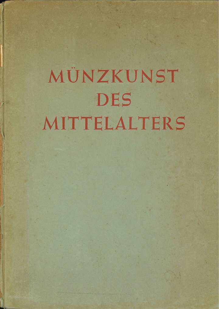  Münzkunst des Mittelalters von Kurt Lange; Leipzig 1942 (Original)   
