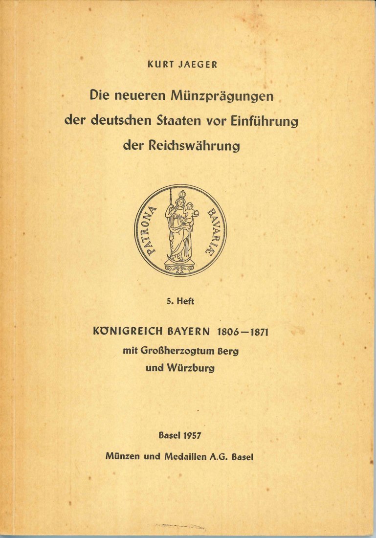  Die neueren Münzprägungen der deutschen Staaten vor Einführung der Reichswährung 1957   