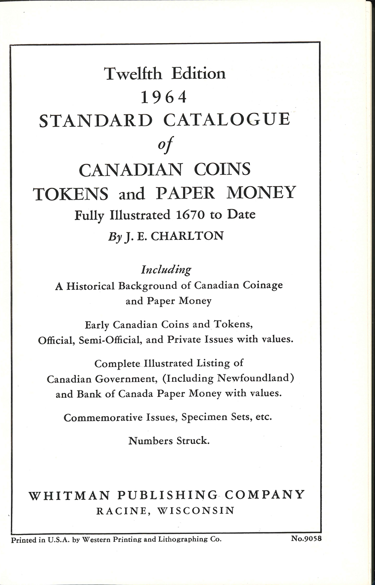  Standart Catalogue of Canada Coins Tokens and Paper Monay von J. E. Charlton 1963   