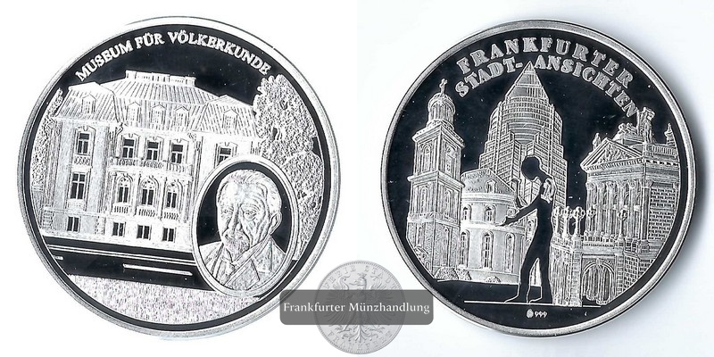  Medaille, 1999 Frankfurt am Main - Museum für Völkerkunde  FM-Frankfurt Feinsilber: 20g   