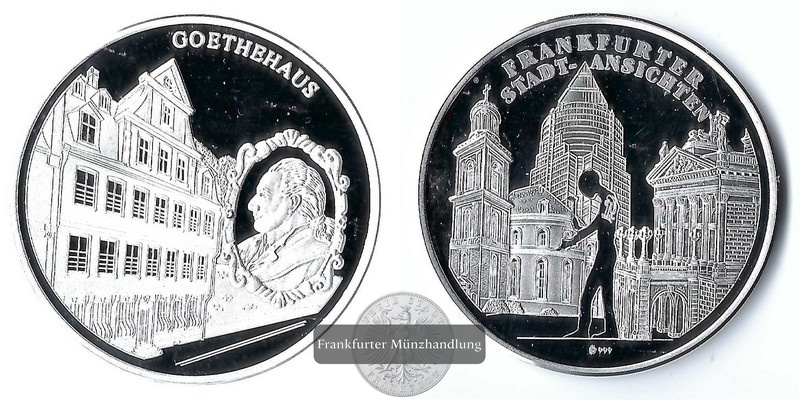  Medaille, 1999 Frankfurt am Main - Goethehaus  FM-Frankfurt Feinsilber: 20g   
