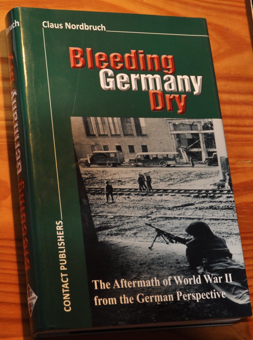 ALLIIED ATROCITIES ON GERMANS 1944-51  signiertes Exemplar  - verlagsfrisch -