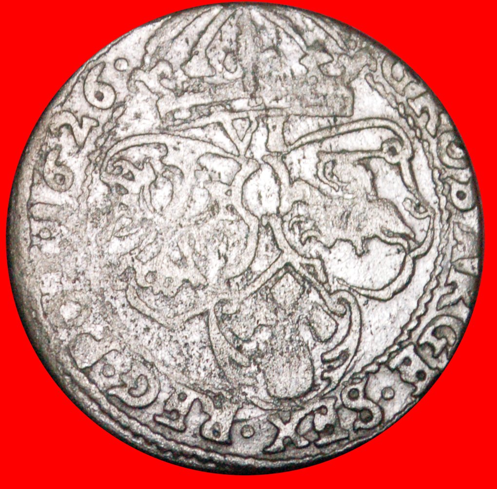  * TO BE PUBLISHED: POLAND ★ 6 GROSHES 1626 SILVER! SIGISMUND III WASA (1587-1632) LOW START★   
