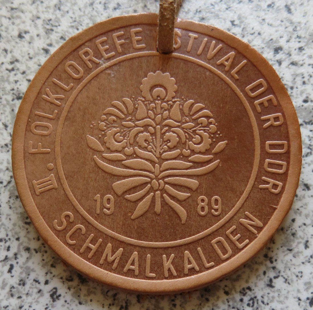  DDR-Medaille aus Leder: III. Folklorefestival der DDR, Schmalkalden 1989   