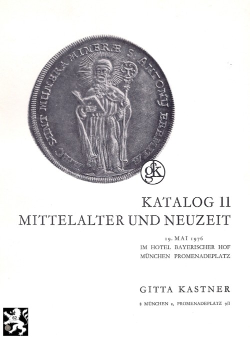  Kastner (München) Auktion 11 (1976) ua Spezialsammlung von H. B. in W. Ausbeute Münzen und Medaillen   
