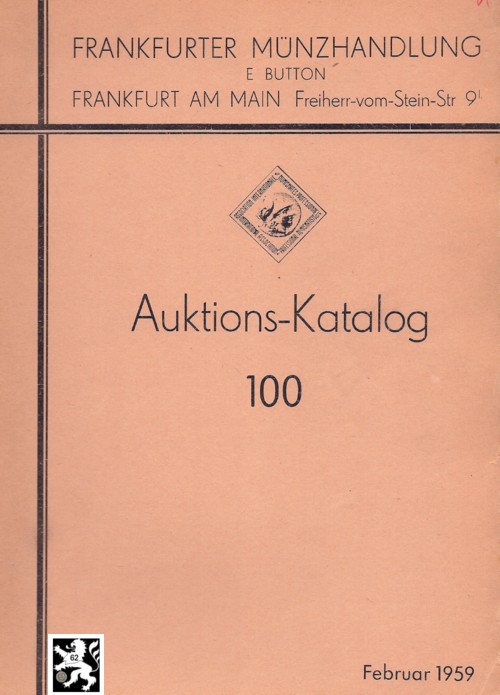  Button (Frankfurt) Auktion 100 (1959) Sammlung Nürnberg / Römer ,Brakteaten ,Bedeutende Serien RDR   