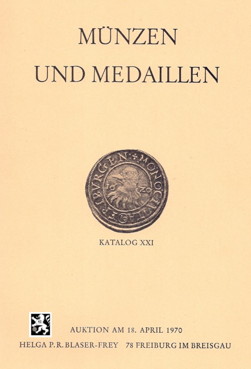  Blaser-Frey (Freiburg) Auktion 21 (1970) Münzen und Medaillen  Neuzeit ,Mittelalter und Antike   
