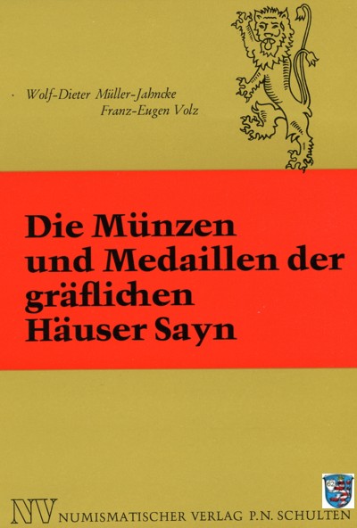  Müller / Jahncke / Volz - Die Münzen und Medaillen der gräflichen Häuser Sayn & des Hauses Hatzfeldt   