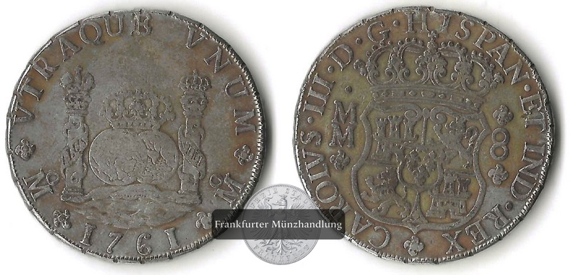  Mexiko, 8 Reales Carlos III, 1761 FM-Frankfurt  Feinsilber: 24,77g   