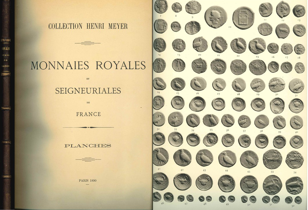  Henri Meyer; Collection Monnaies Royales et Seigneuriales de France; Paris 1890   