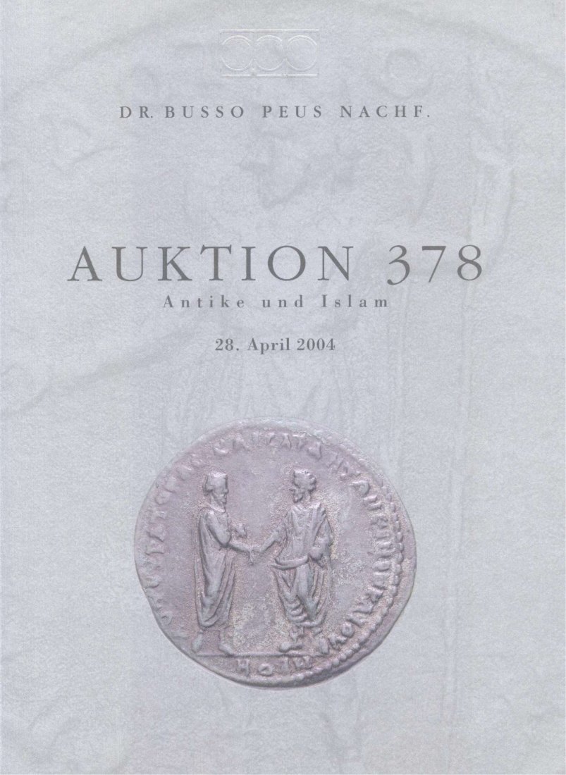  Busso Peus (Frankfurt) Auktion 378 (2004) Spezialsammlung Provinzialbronzen ,Griechen ,Römer ,Islam   