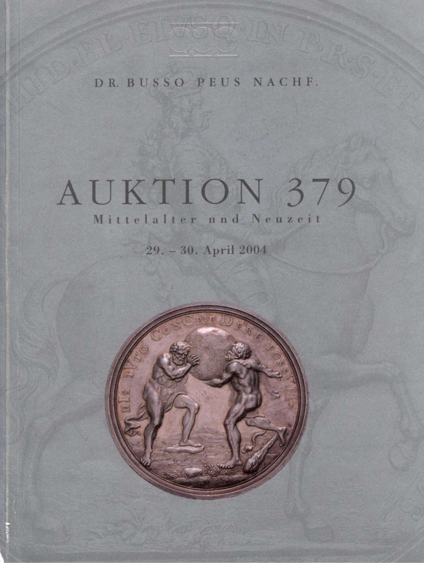  Busso Peus (Frankfurt) Auktion 379 (2004) MUNDRY Teil II. Medaillen Renaissance / Habsburg Teil II   