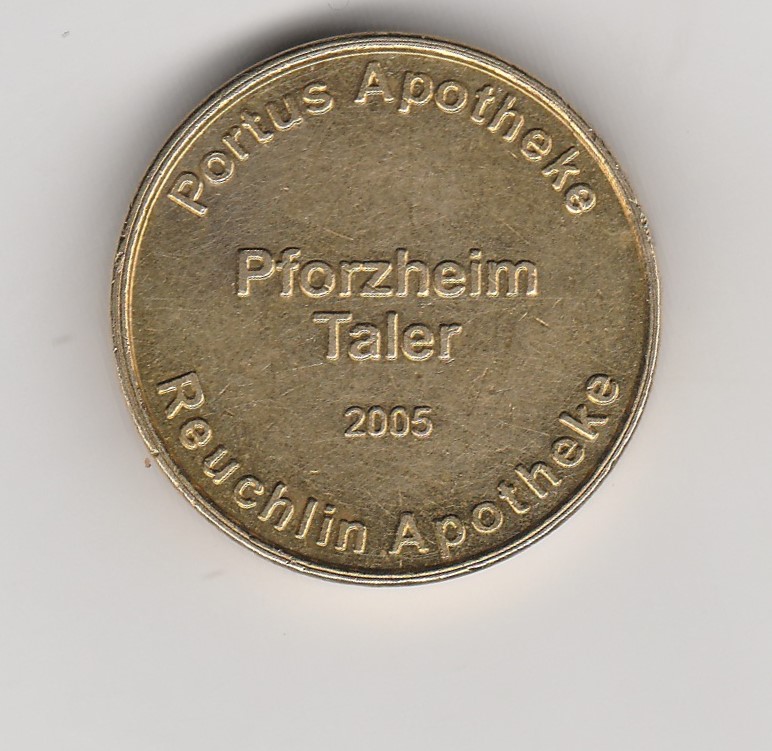  Apotheken Taler Portus-Apotheke /Reuchlin Apotheke Taler Pforzheim Taler 2005  (M669)   