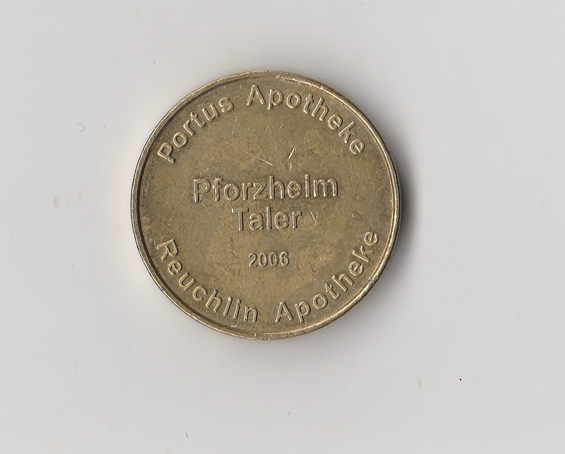  Apotheken Taler Portus-Apotheke /Reuchlin Apotheke Taler Pforzheim Taler 2006  (M670)   