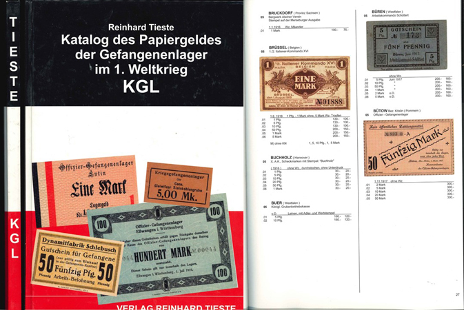  R.Tieste; Katalog des Papiergeldes der Gefangenenlager im 1. Weltkrieg KGL; 2. Auglage 2007; Bremen   