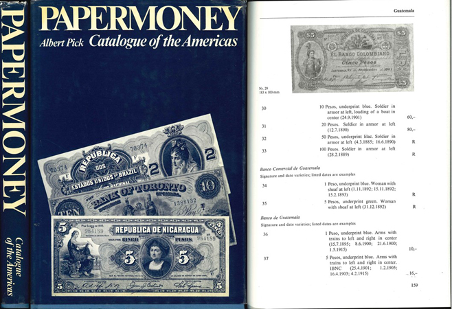  Pick, Albert; Papiermoney; Catalogueof the Americas; Battenberg Verlag; München 1973   