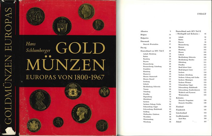  Schlumberger, Hans; Goldmünzen Europas von 1800-1967; Katalog; München 1967   