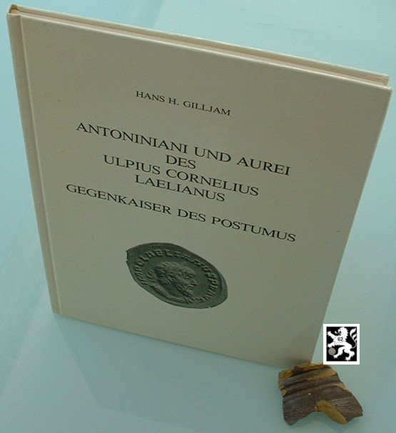  Gilljam - Antoniniani und Aurei des Ulpius Cornelius Laelianus - Gegenkaisers des Postumus (1982)   