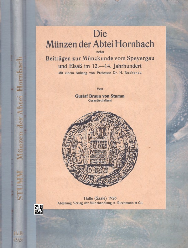  Braun von Stumm - Die Münzen der Abtei Hornbach / org. 1926 Ganzleinen   