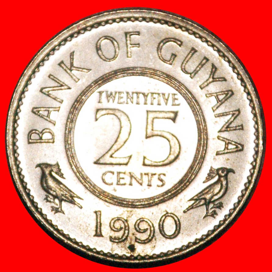  * GREAT BRITAIN (1967-1992): GUYANA ★ 25 CENTS 1990 MINT LUSTRE!★LOW START ★ NO RESERVE!   