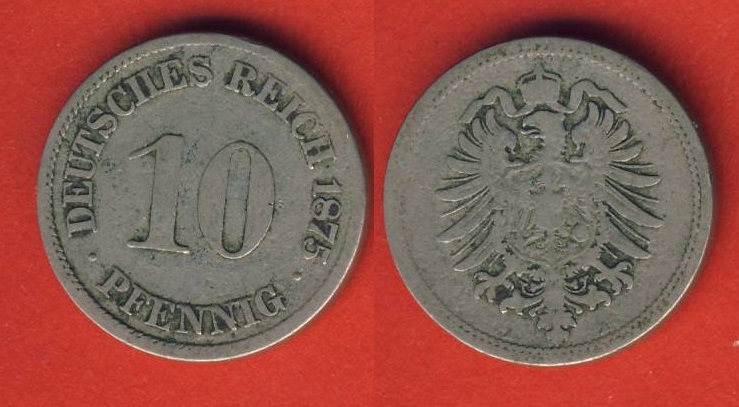  Kaiserreich 10 Pfennig 1875 A   