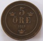 Schweden 5 Öre 1881 Bronze
