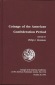 Coinage of the American Confedertation Period, edited by Phili...