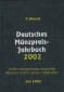 Deutsches Münzpreis-Jahrbuch 2002, Auktionsergebnisse dt. Mü...