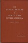 The Silver Dollars of North and South America; von Wayte Raymo...