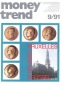 Money Trend 9/1991 - ua. Suche nach einem Fenig. Gibt es den 1...