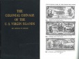 Lincoln W. Higgie; The Colonial Coinage of the U.S. Virgin Isl...