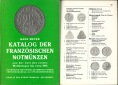 Meyer, H.; Katalog der französischen Notmünzen aus der Zeit ...