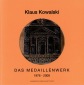 Kowalski - Das Medaillenwerk 1976 - 2009  (Schriftenreihe Spey...