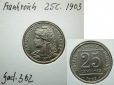 Frankreich 25 Centimes 1903