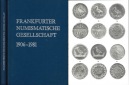 75 Jahre Frankfurter Numismatische Gesellschaft, Beiträgen ü...